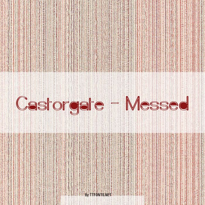 Castorgate - Messed example